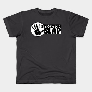 Stockton Slap - The Official Slap From Hell, B**** Kids T-Shirt